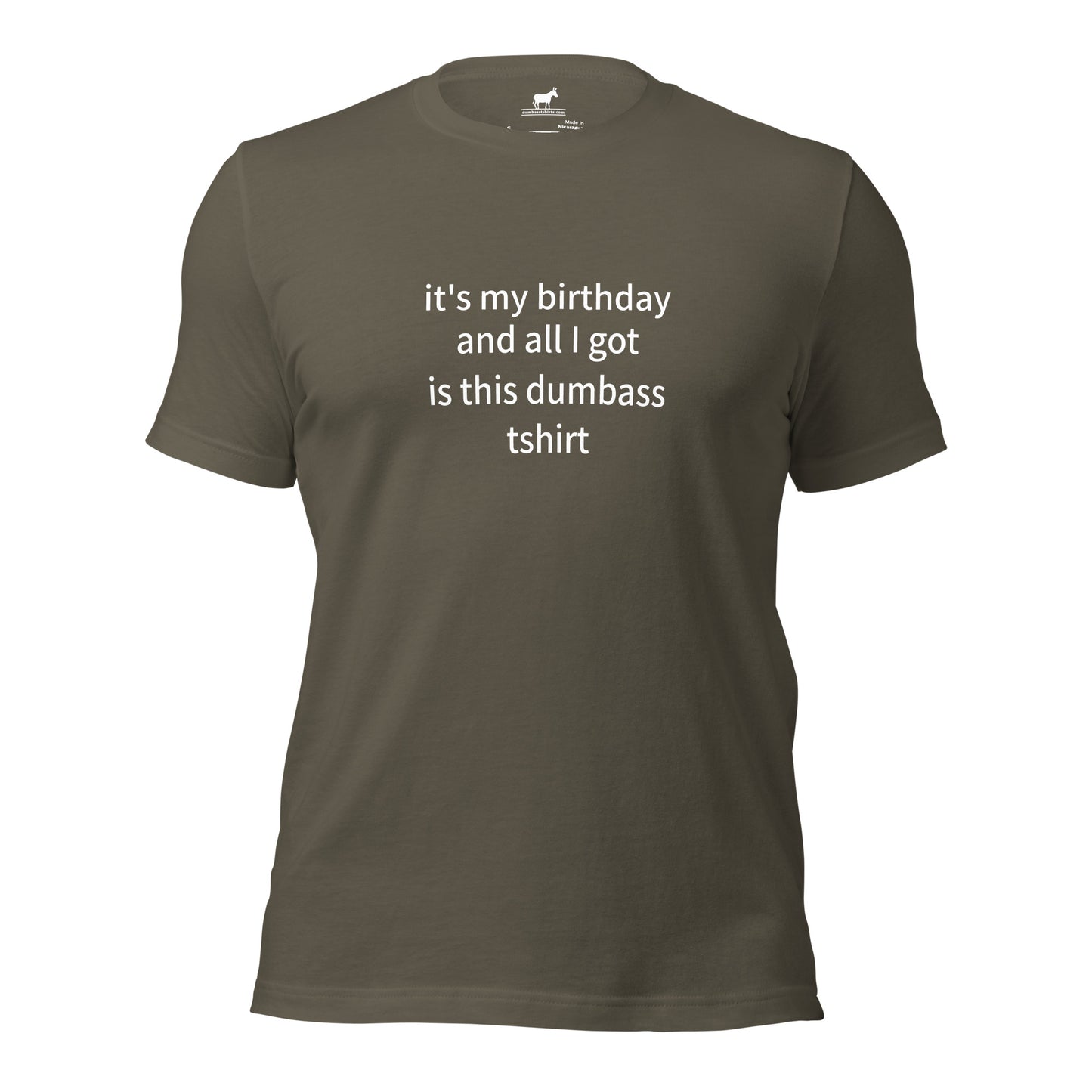 dumbass birthday tshirt (unisex)