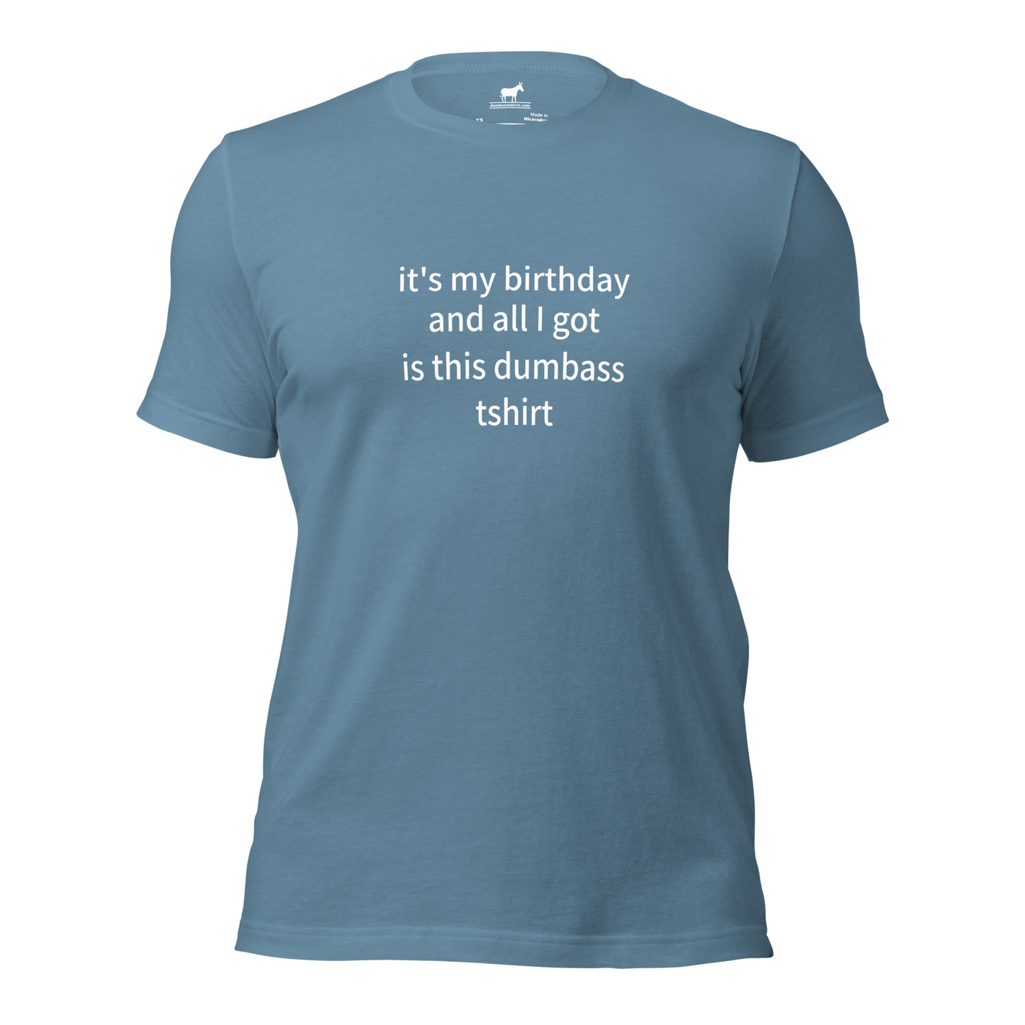 dumbass birthday tshirt (unisex)